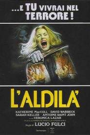 …E tu vivrai nel terrore! L’aldilà (1981)