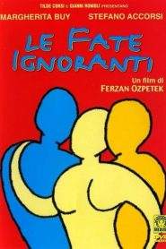 Le fate ignoranti (2001)