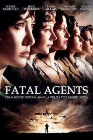 Fatal Agents (2008)