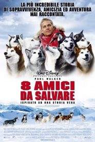 8 amici da salvare (2006)