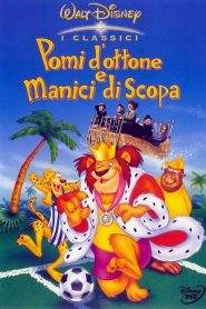 Pomi d’ottone e manici di scopa (1971)