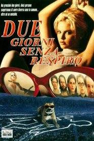 Due giorni senza respiro (1996)