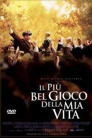 Il più bel gioco della mia vita (2005)