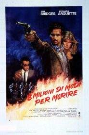 8 milioni di modi per morire (1986)