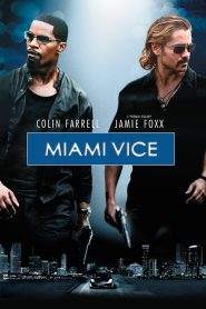 Miami Vice (2006)