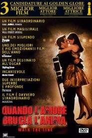 Quando l’amore brucia l’anima (2005)