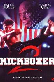 Kickboxer 2 – Vendetta per un angelo (1991)