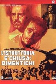 L’istruttoria è chiusa: dimentichi (Tante sbarre) (1971)