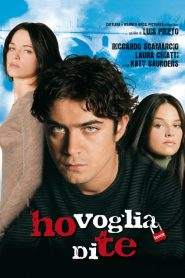 Ho Voglia Di Te (2007)