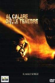 Al calare delle tenebre (2003)