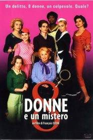 8 donne e un mistero (2002)