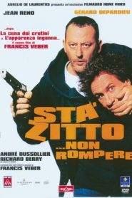 Stà zitto… non rompere (2003)