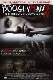 Boogeyman 2 – Il ritorno dell’uomo nero (2007)