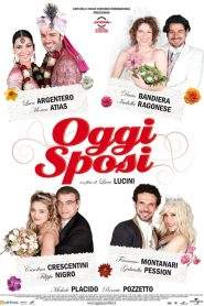 Oggi sposi (2009)