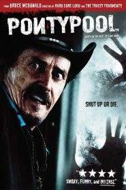 Pontypool – Zitto o muori (2009)