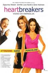 HeartBreakers – vizio di famiglia (2001)