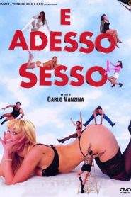 E adesso sesso (2002)