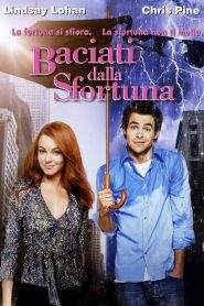 Baciati dalla sfortuna (2006)