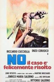 No, il caso è felicemente risolto (1973)