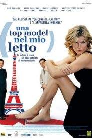 Una Top model nel mio letto (2006)