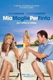 Mia moglie per finta (2011)