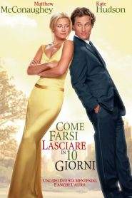 Come farsi lasciare in 10 giorni (2003)