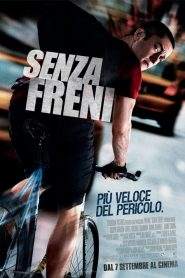 Senza freni (2012)