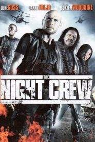 The Night Crew (2015)