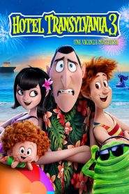 Hotel Transylvania 3 – Una vacanza mostruosa (2018)