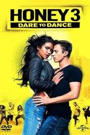 Honey 3: Dare to Dance (2016)