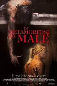 La metamorfosi del male (2013)