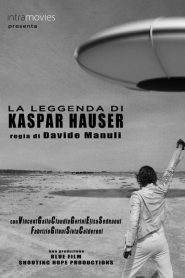 La leggenda di Kaspar Hauser (2013)