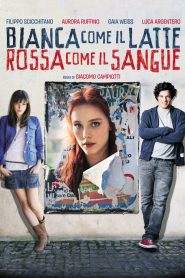 Bianca come il latte, rossa come il sangue (2013)