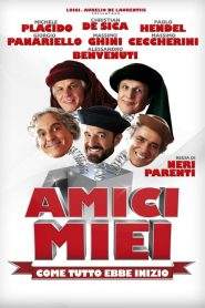 Amici miei – Come tutto ebbe inizio (2011)