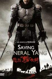 Saving General Yang (2013)