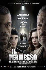 Il permesso – 48 ore fuori (2016)