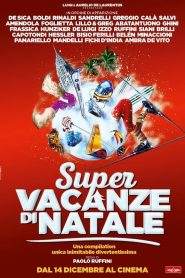 Super vacanze di Natale (2017)