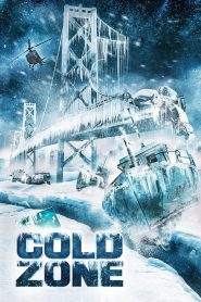 Cold Zone – Minaccia ghiacciata (2017)