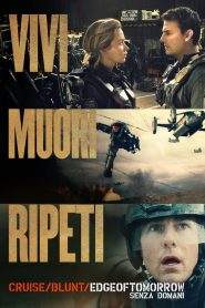 Edge of Tomorrow – Senza domani (2014)