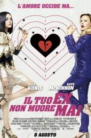 Il tuo ex non muore mai (2018)