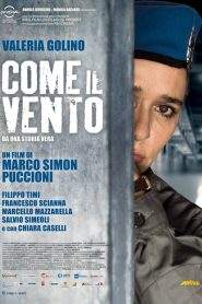 Come il vento (2013)