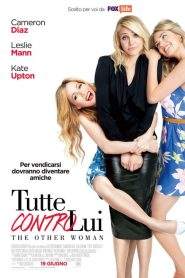 Tutte contro lui (2014)