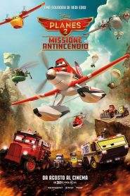 Planes 2 – Missione antincendio (2014)