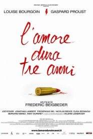 L’amore dura tre anni (2011)