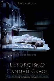 L’esorcismo di Hannah Grace (2018)