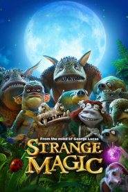 Strange Magic (2015)