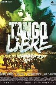 Tango Libre (2012)