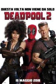 Deadpool 2 (2018)