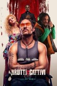 Brutti e cattivi (2017)