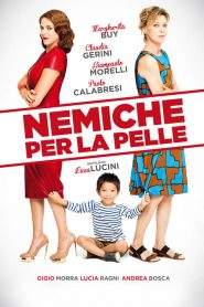 Nemiche per la pelle (2016)